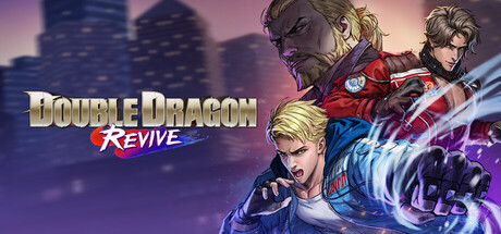 《双截龙再临 Double Dragon Revive》RUNE中文版，经典格斗游戏王者归来！重温街机热血格斗激情！