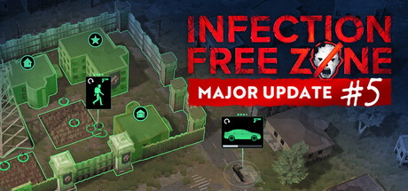 《无感染区Infection Free Zone 》v2025.11.3免安装中文版：体验全球任意城市重建与防御的极致挑战，感受末日生存的真实模拟
