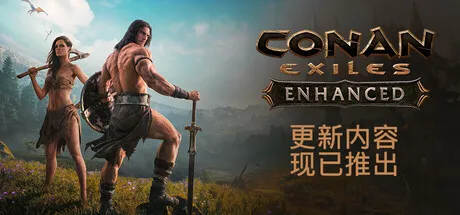 《流放者柯南:增强版》V2.0.2 中文免安装版:虚幻引擎5全面升级,开放世界生存神作迎来视觉与技术双重革命