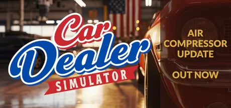 《汽车经销商模拟器/Car Dealer Simulator》免安装中文版——真实二手车交易+车辆检测维修+改装翻新+高价转卖全流程模拟，从车库小白到百万车商的创业经营神作，解压即玩支持简体中文！