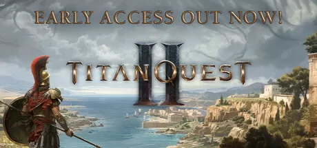 《泰坦之旅2/Titan Quest II》v0.3 免安装中文版下载 | 希腊神话ARPG续作，开放世界+技能自由搭配+4K画质，支持离线畅玩