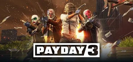 收获日3 (Payday 3) | 中文免安装联机版 V3.4.1 - 劫匪生涯的巅峰续作