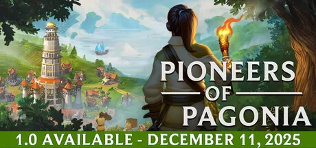 《帕格尼物语/Pioneers of Pagonia》v1.0 免安装中文版——深度模拟经营+开放世界建造+复杂产业链系统，40+建筑×70+物品自由组合，打造属于你的幻想岛屿经济帝国！